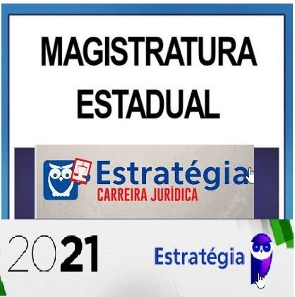 MAGISTRATURA ESTADUAL 2021 REGULAR ESTUDO ESTRATRATEGICO