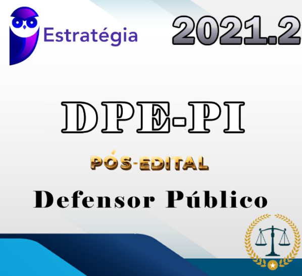 DPE-PI (Defensor Público) Pós-Edital Estrategia 2021.2