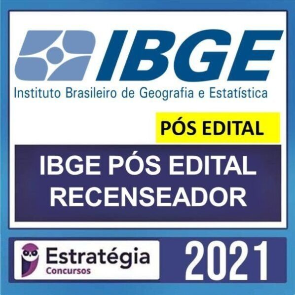 IBGE – PÓS EDITAL – ( RECENSEADOR ) – ESTRATÉGIA 2021 - RATEIO