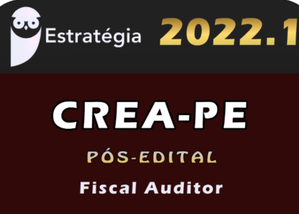 CREA-PE (Fiscal Auditor) Estrategia 2022 (Pós-Edital)