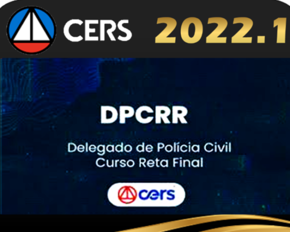 PC RR (Delegado de Roraima) Reta Final – Cers 2022