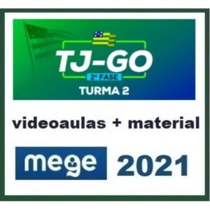 TJ GO - 2ª Fase -  Juiz de Direito - Magistratura Estadual (MEGE 2021.2) Tribunal de Justiça  de Goiás