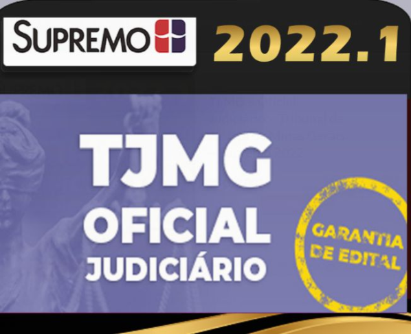 TJ MG – Oficial Judiciário – Tribunal de Justiça de Minas Gerais – Supremo 2022 - Rateio TJMG