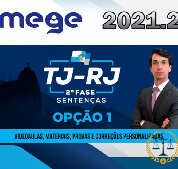 TJ RJ – Juiz Substituto – 2ª Fase – Mege 2021.2 - TJRJ Magistratura 2 fase