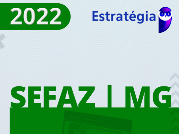 SEFAZ MG - Auditor Fiscal da Secretaria da Fazenda de Minas Gerais [2022] ES