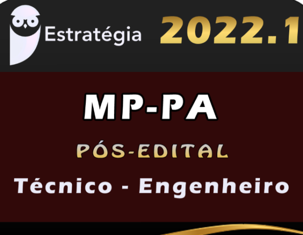 MP-PA (Técnico – Engenheiro) Estrategia 2022 (Pós-Edital) - Rateio MPPA Para MP PA