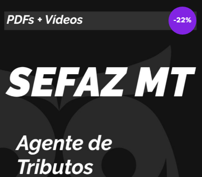 SEFAZ-MT Agente de Tributos Estaduais 2022 Pré-Edital