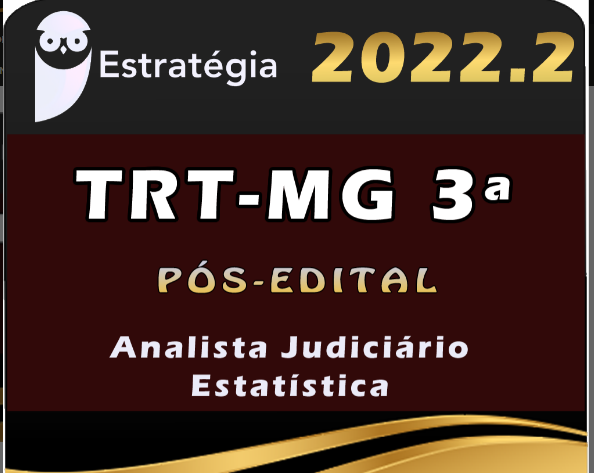 TRT-MG 3ª Região (Analista Judiciário -Estatística ) Estrategia 2022 (Pós-Edital) - Rateio Trt Minas Gerais MG Trt3 Tribunal Trtabalhista