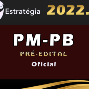 PM-PB (Oficial) Estrategia 2022(Pré-Edital) – Pacote Teorico - Rateio Policial Militar PMPB PM PB Paraiba