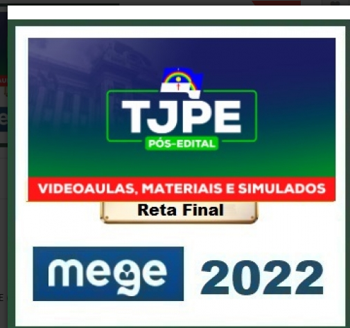 TJ PE - Juiz Substituto - Pós Edital (MEGE 2022.2) Magistratura do Tribunal de Justiça do Estado de Pernambuco
