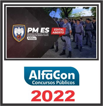 PM ES (SOLDADO) PÓS EDITAL – ALFACON 2022