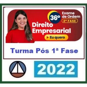 2ª Fase OAB XXXVI (36º) Exame - Direito Empresarial (CERS 2022.2) Curso Regular