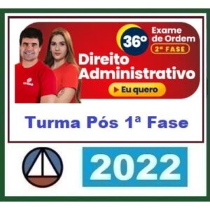 2ª Fase OAB XXXVI (36º) Exame - Direito Administrativo (CERS 2022.2) - Curso Regular