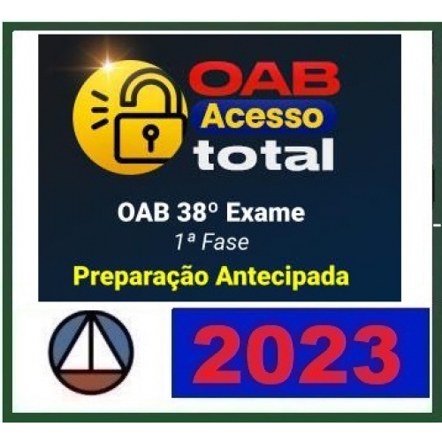 OAB 38 - 1ª FASE XXXVIII (38) - ACESSO TOTAL - CERS - EXAME DE ORDEM - 2023