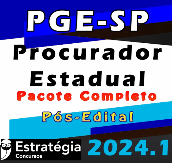 PGE-SP (Procurador do Estado) Pacote Teórico – Estrategia 2024 (Pós-Edital) - Rateio PGE SP Procuradoria São Paulo Pós Edital