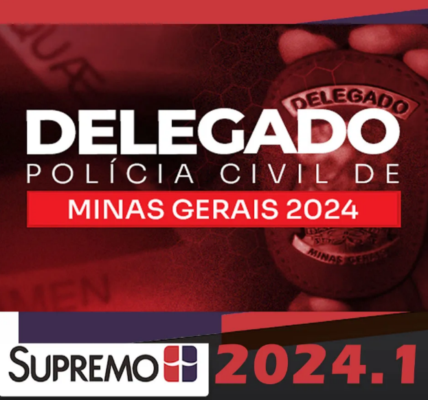 Delegado de Polícia Civil Minas Gerais 2024 – Pré-edital SUPREMO 2024 PC-mg - Rateio PC MG Delta Policia Civil