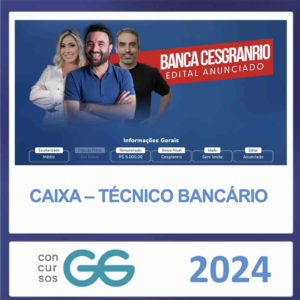 CAIXA – (TÉCNICO BANCÁRIO) – GG CONCURSOS 2024