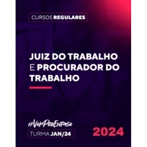 Juiz Do Trabalho E Procurador Do Trabalho (Ênfase 2024) – Magistratura ...