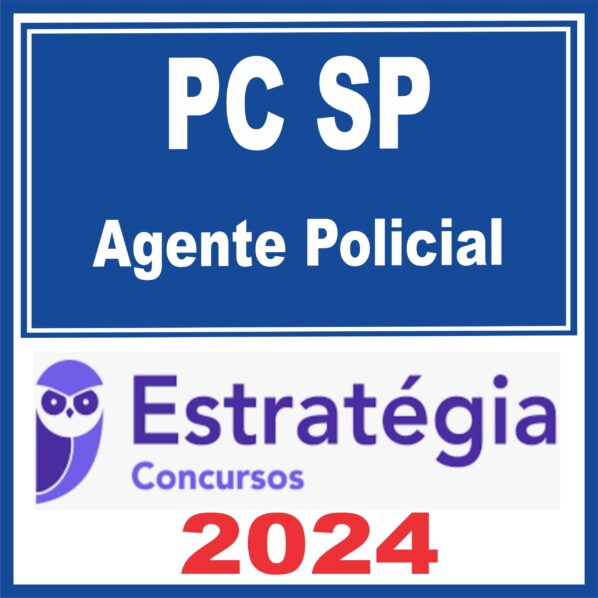 PC SP (Agente Policial) Estratégia 2024