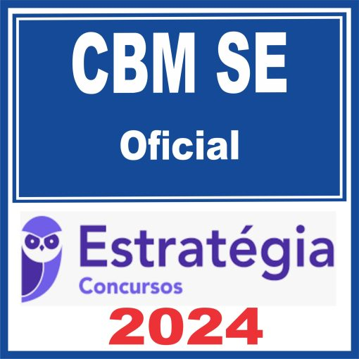 CBM SE (Oficial) Estratégia 2024- Rateio Bombeiros Sergipe CBMSE BM SE