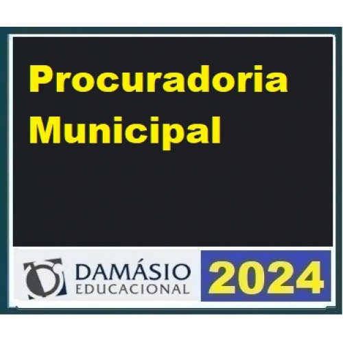 Procuradoria Municipal – PGM (Damásio 2024)