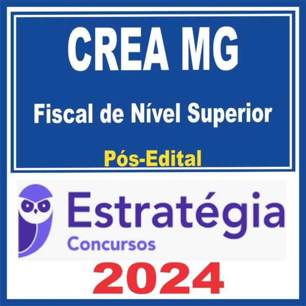 CREA MG (Fiscal de Nível Superior) Pós Edital – Estratégia 2024