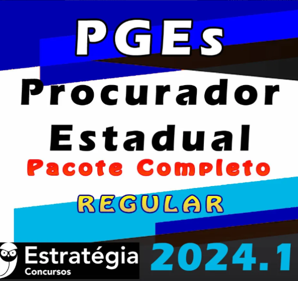 PGEs (Procurador do Estado) Pacote Teorico -Estrategia 2024 (Curso Regular) - Rateio Pge Estadual Procuradorias Regular Estados
