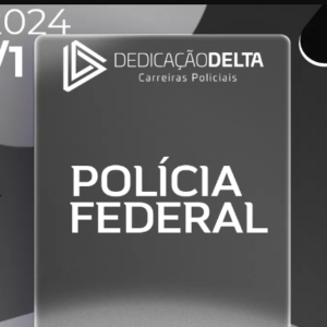 PF | Agente e Escrivão da Polícia Federal [2024] Dedicação