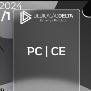 PP | CE – Agente Penitenciário da Polícia Penal do Ceará [2024] Dedicação