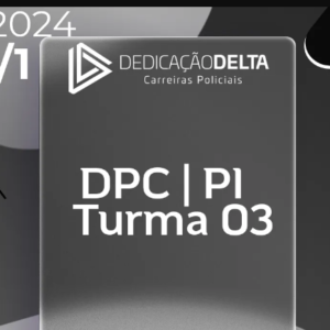 DPC | PI – Delegado da Polícia Civil do Estado do Piauí [2024] Dedicação - Rateio PC PI delta PCPI
