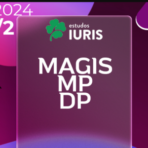 Juiz, Promotor e Defensor – Magis, MP e Defensoria | TJ, MP, DP – Preparação Extensiva [2024.2] Estudos Iuris