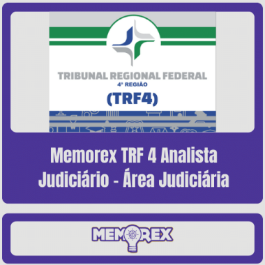 Memorex TRF 4 (Analista Judiciário – Área Judiciária)