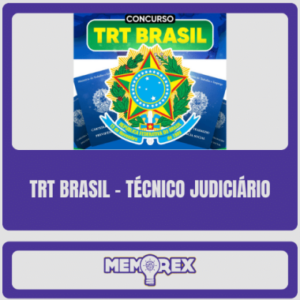 TRT BRASIL – TÉCNICO JUDICIÁRIO