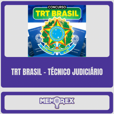 TRT BRASIL – TÉCNICO JUDICIÁRIO