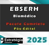 EBSERH (Biomédico) Pacote Completo – Estrategia 2025