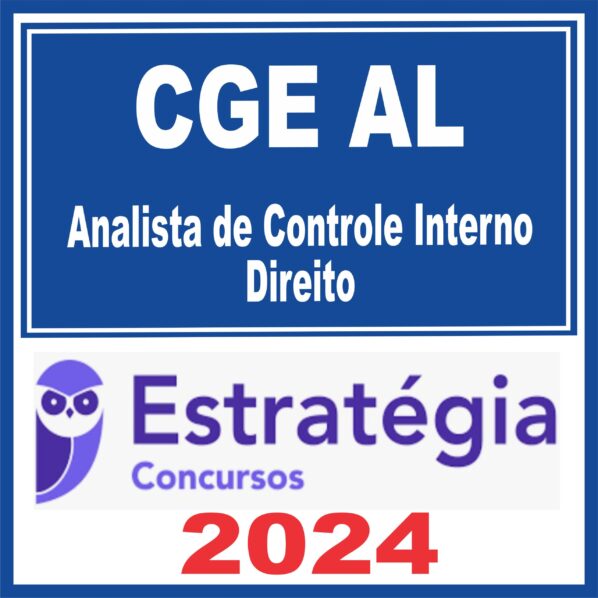 CGE AL (Analista de Controle Interno – Direito) Estratégia 2024