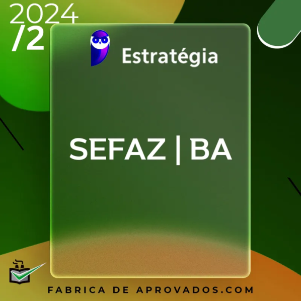 SEFAZ-BA (Auditor Fiscal - área Administração Tributária) Pacote - Rateio Sefaz BA Secretaria Fazenda Bahia SefazBA Auditor 2024