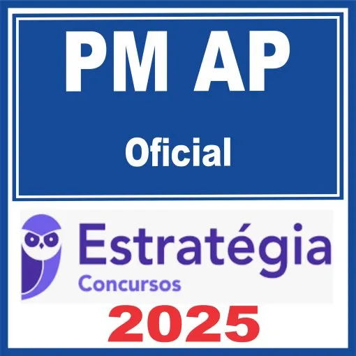 PM AP (Oficial) Estratégia 2025 – Rateio PMAP Policia Militar Amapa