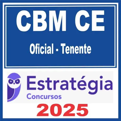 CBM CE (Oficial – Tenente) Estratégia 2025 – Rateio CBMCE Pós Edital Ceara Bombeiro