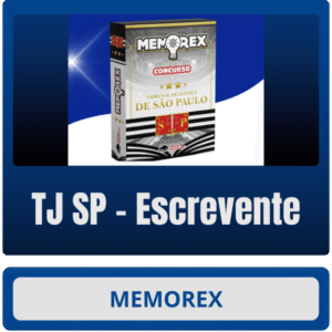 Lançamento: Memorex – TJ SP (Escrevente) - Pós Edital 2025 - São Paulo TJSP Tribunal de Justiça Reta Final Memorização