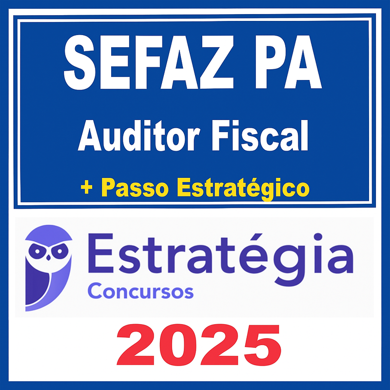 SEFAZ PA - Auditor Fiscal + Passo
