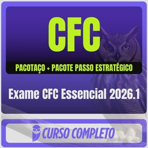CFC Essencial 2026.1 – Pacotaço: Pacote Teórico Completo + Pacote Passo Estratégico