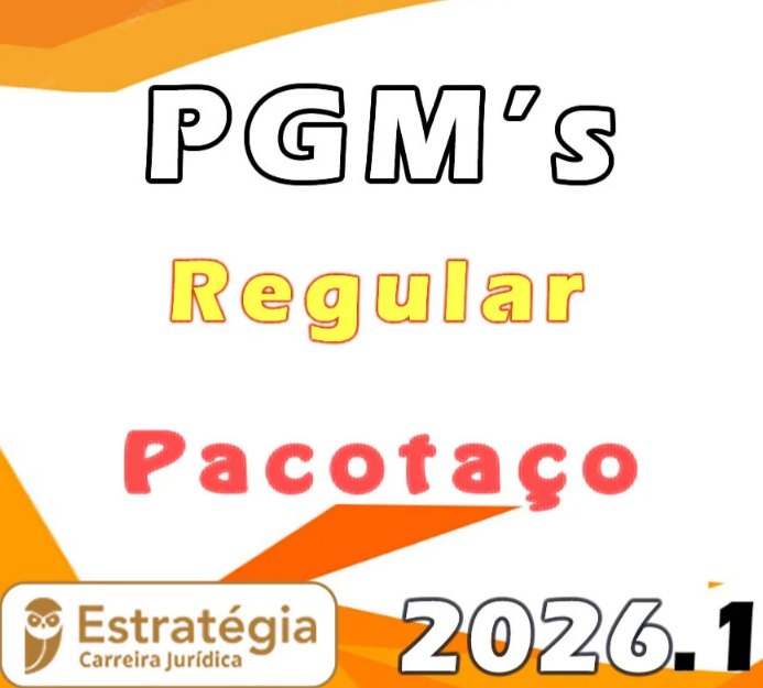 Procurador Municipal – Pacotaço (Regular) PGM’s– Estratégia 2026.1 – Rateio Procuradoria Municipios PGM