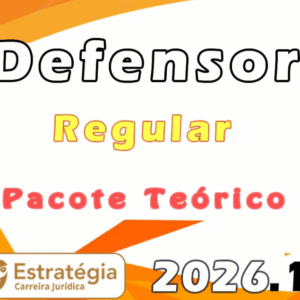 Defensoria Pública – Pacote Teórico (Regular) – Estratégia 2026.1 - Rateio Defensor DPE