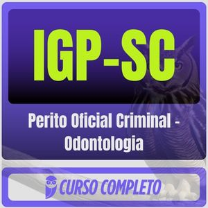 PCI-SC / IGP-SC (Perito Oficial Criminal – Odontologia) Pós-Edital – 2025 – Estratégia – Odontolegista