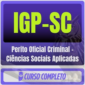 PCI-SC / IGP-SC (Perito Oficial Criminal – Ciências Sociais Aplicadas) Pós-Edital – 2025 – Estratégia Pós Edital