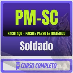 PM SC (Soldado) Pacotaço – Pacote Teórico + Pacote Passo Estratégico – Estratégia – Policia Militar