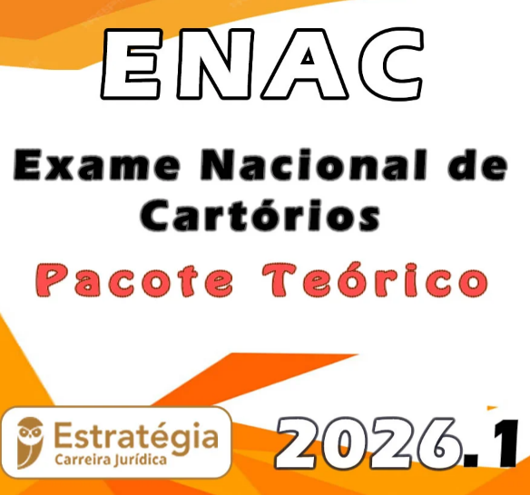 ENAC – Pacote Teórico – Estratégia 2026.1 – Estratégia – 2026 – Exame Nacional de Catorios 2026