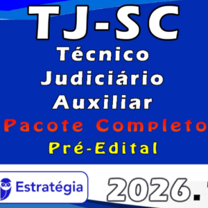 TJ SC Analista Jurídico- Pacote Completo – Estratégia 2026 – Pré-Edital - Estratégia Tribunal de Justiça Santa Catarina TJSC