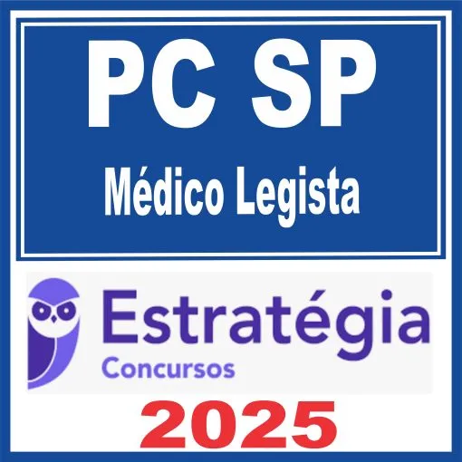 PC SP (Médico Legista) Estratégia 2025